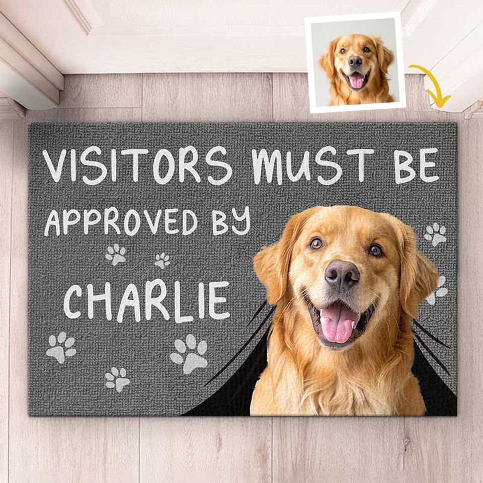 Custom Photo Visitors Must Be Approved By This Dog - Dog & Cat Personalized Custom Home Decor Decorative Mat