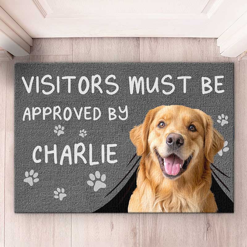 Custom Photo Visitors Must Be Approved By This Dog - Dog & Cat Personalized Custom Home Decor Decorative Mat
