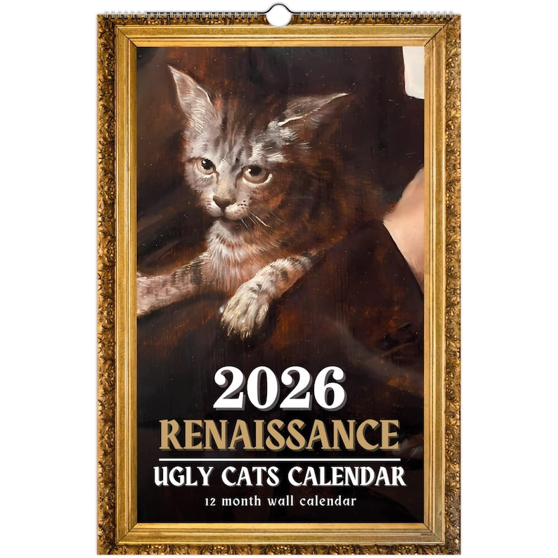 Renaissance Ugly Cats Paintings Calendar for Cat Lovers